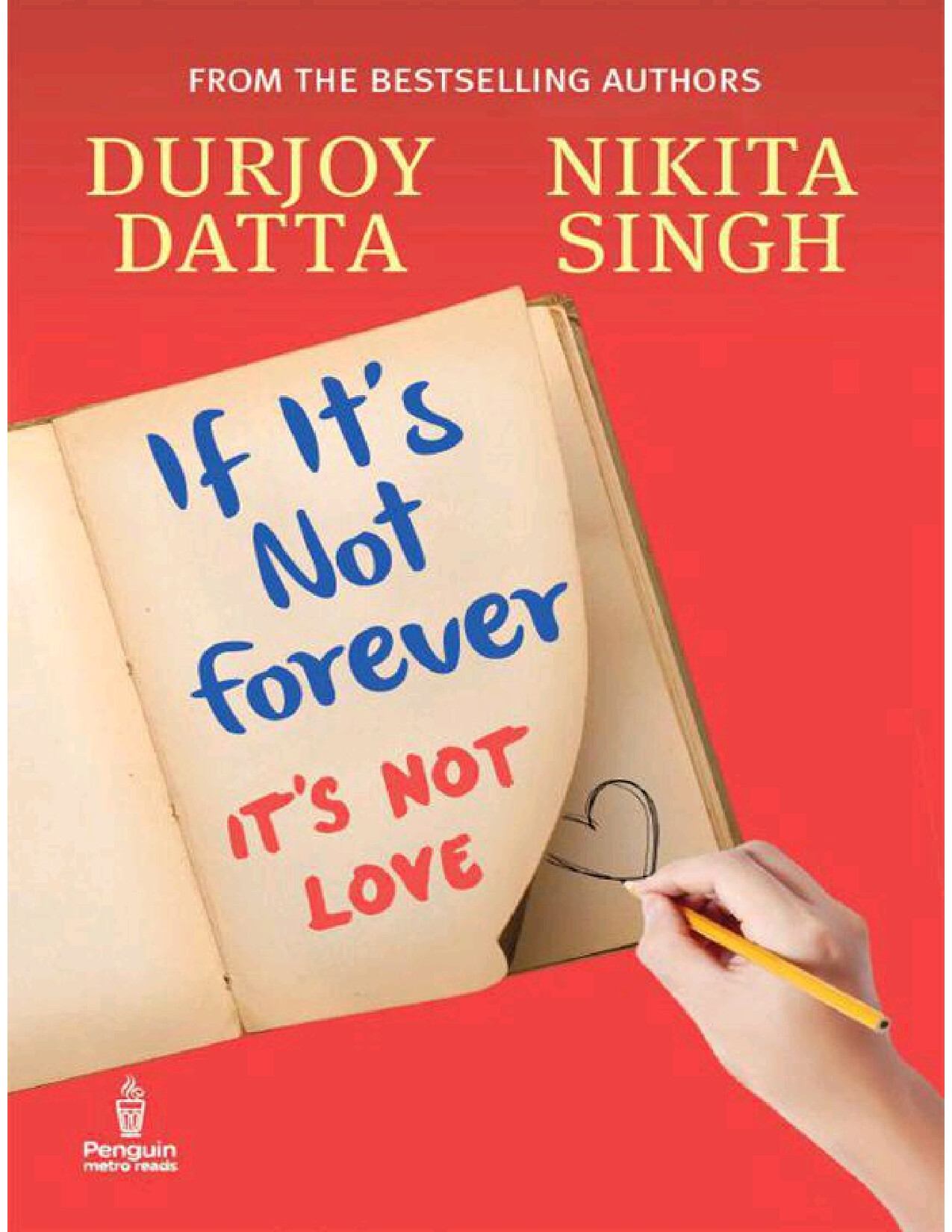 IF IT S NOT FOREVER DURJOY DATTA