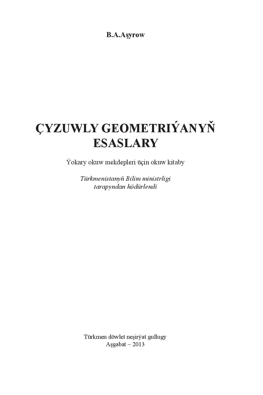 ÇYZUWLY GEOMETRIÝANYŇ ESASLARY