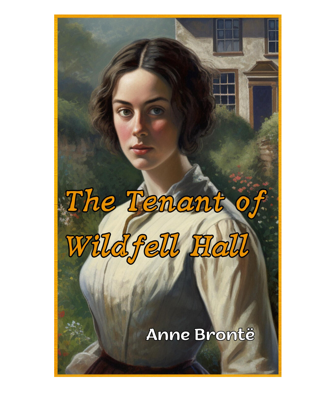 THE TENANT OF WILDFELL HALL BY ANNE BRONTE BOOK PDF
