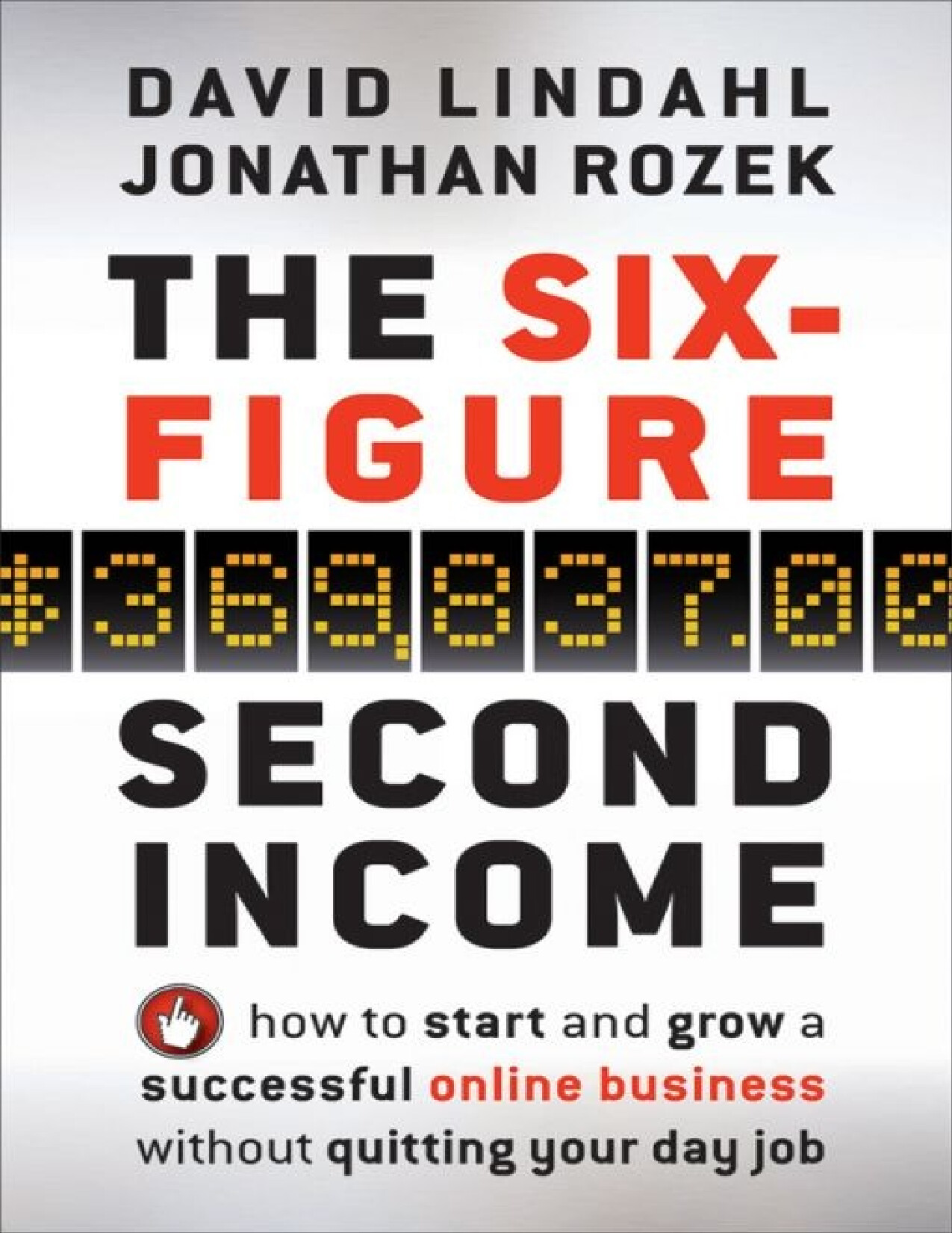 THE SIX FIGURE SECOND INCOME HOW TO START AND GROW A SUCCESSFUL