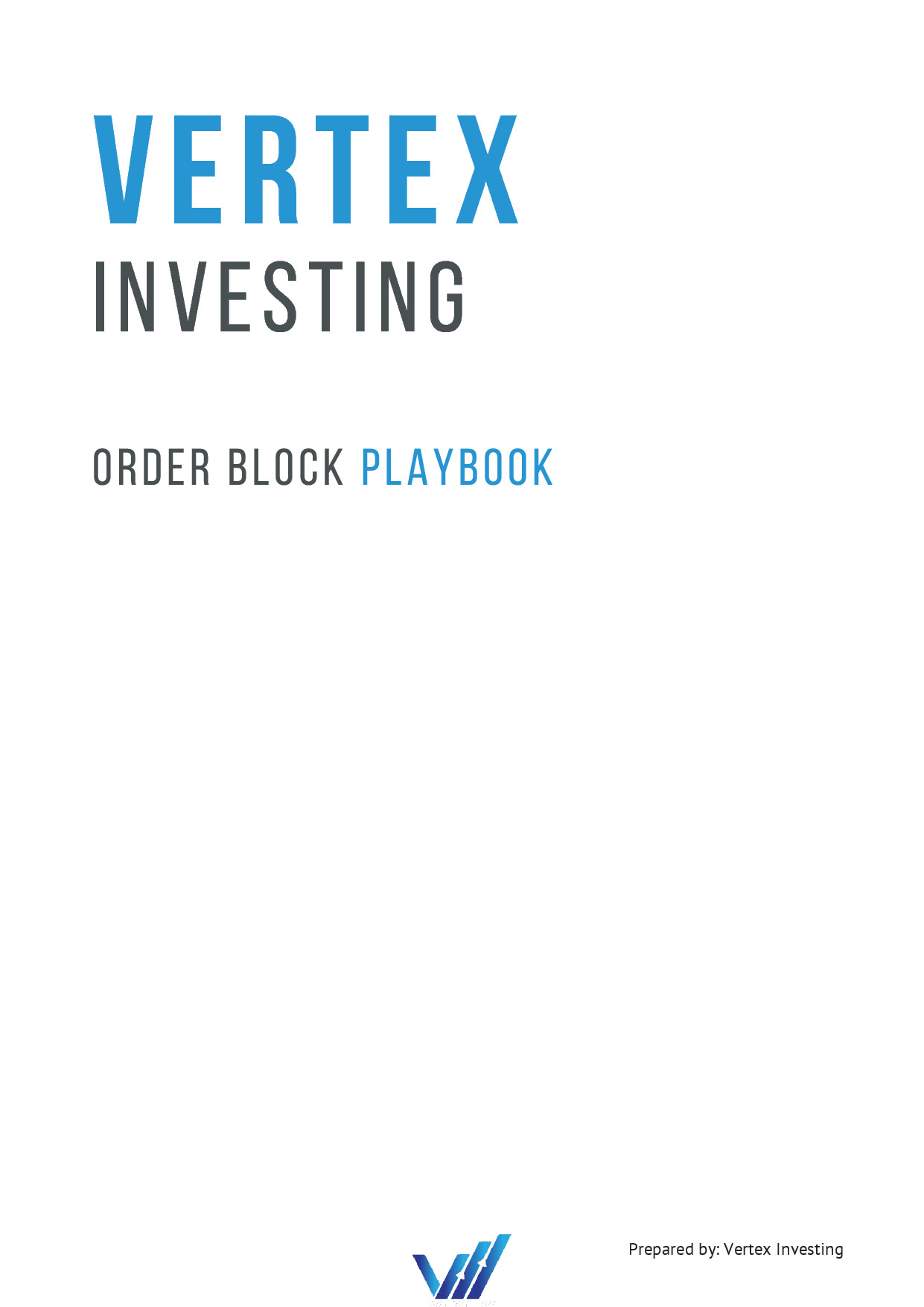 VERTEX INVESTING   ORDER BLOCK PLAYBOOK