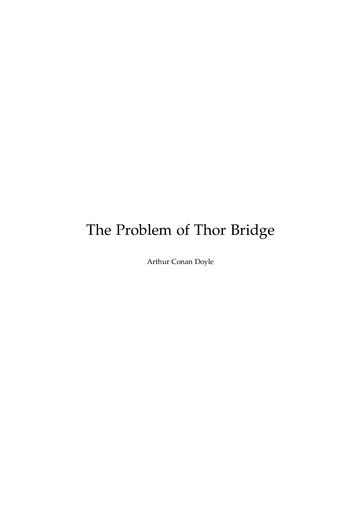 3   THE PROBLEM OF THOR BRIDGE