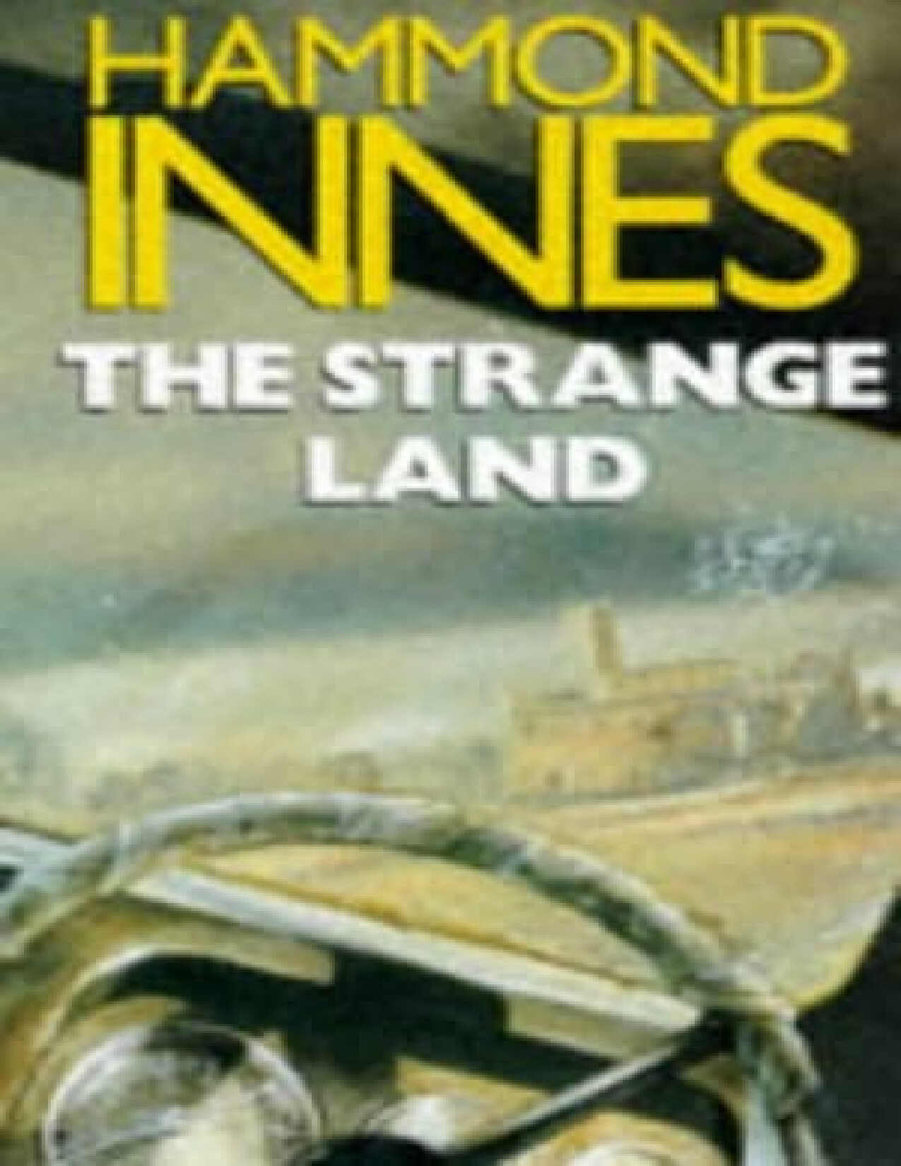 THE STRANGE LAND   HAMMOND INNES