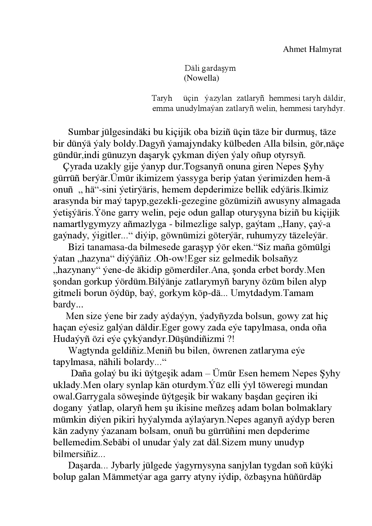 DÄLI GARDAŞYM