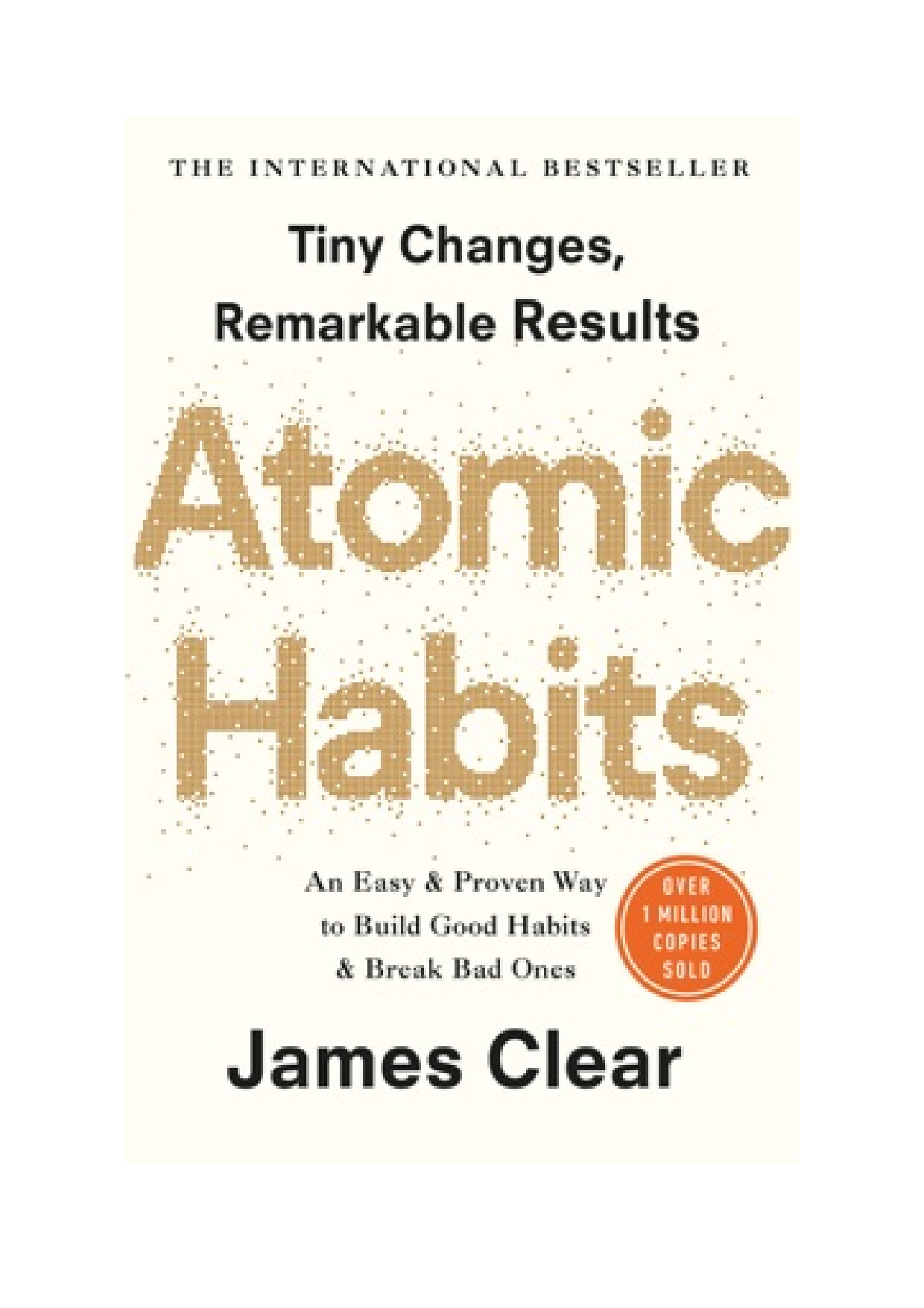 ATOMIC HABITS AN EASY AND PROVEN WAY TO BUILD GOOD HABITS AND BREAK