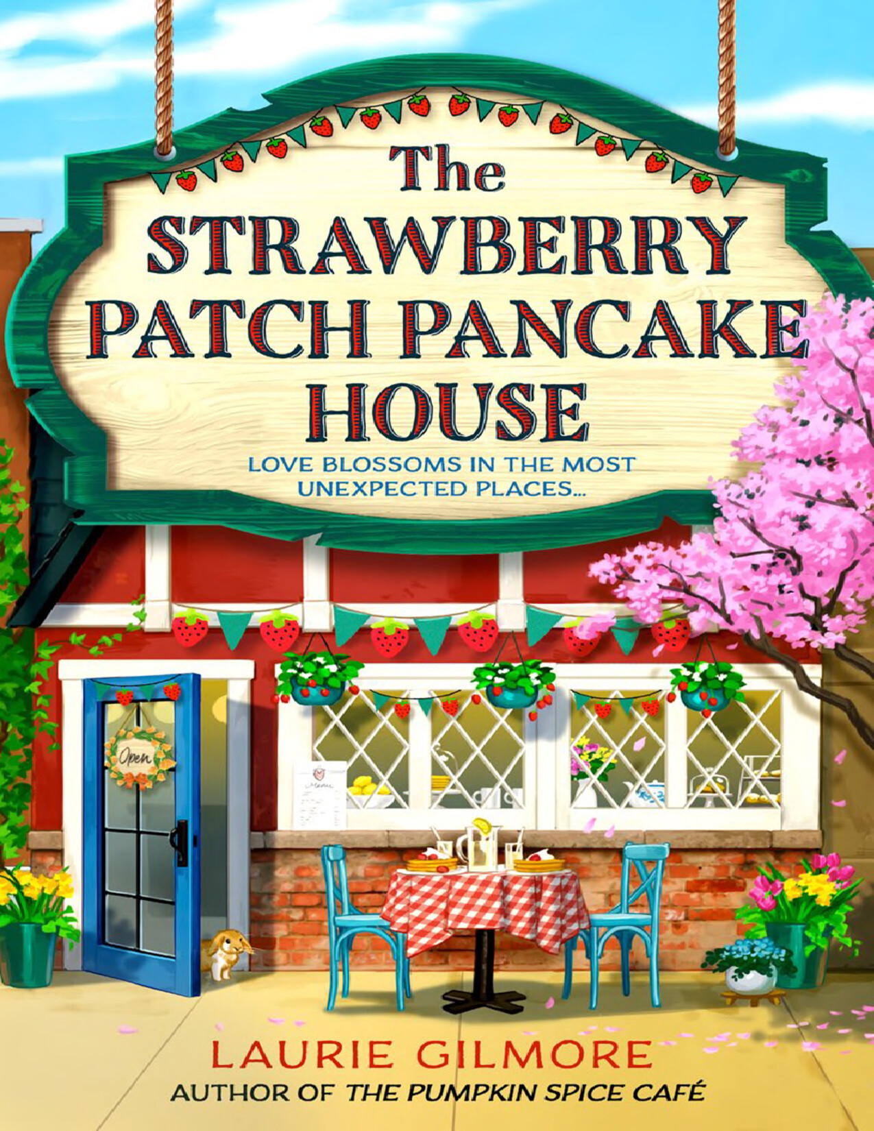 LAURIE GILMORE DREAM HARBOR #4 THE STRAWBERRY PATCH PANCAKE HOUSE