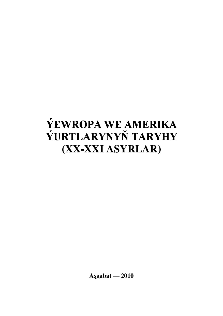 Hatamow J- ÝEwropa We Amerika ýUrtlarynyň Taryhy (Xx Xxi Asyrlar)