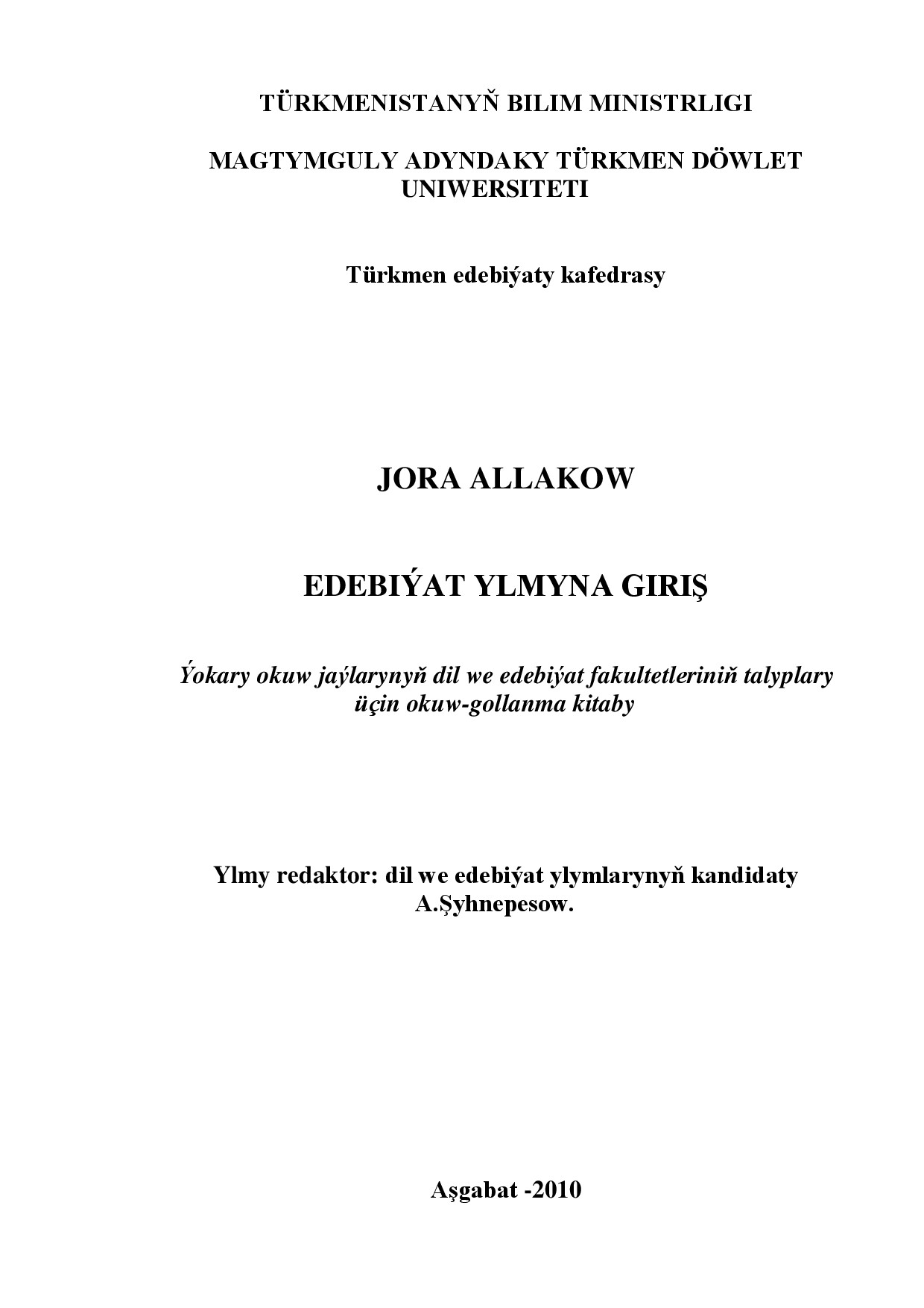 J.ALLAKOW EDEBIYAT YLMYNA GIRIS