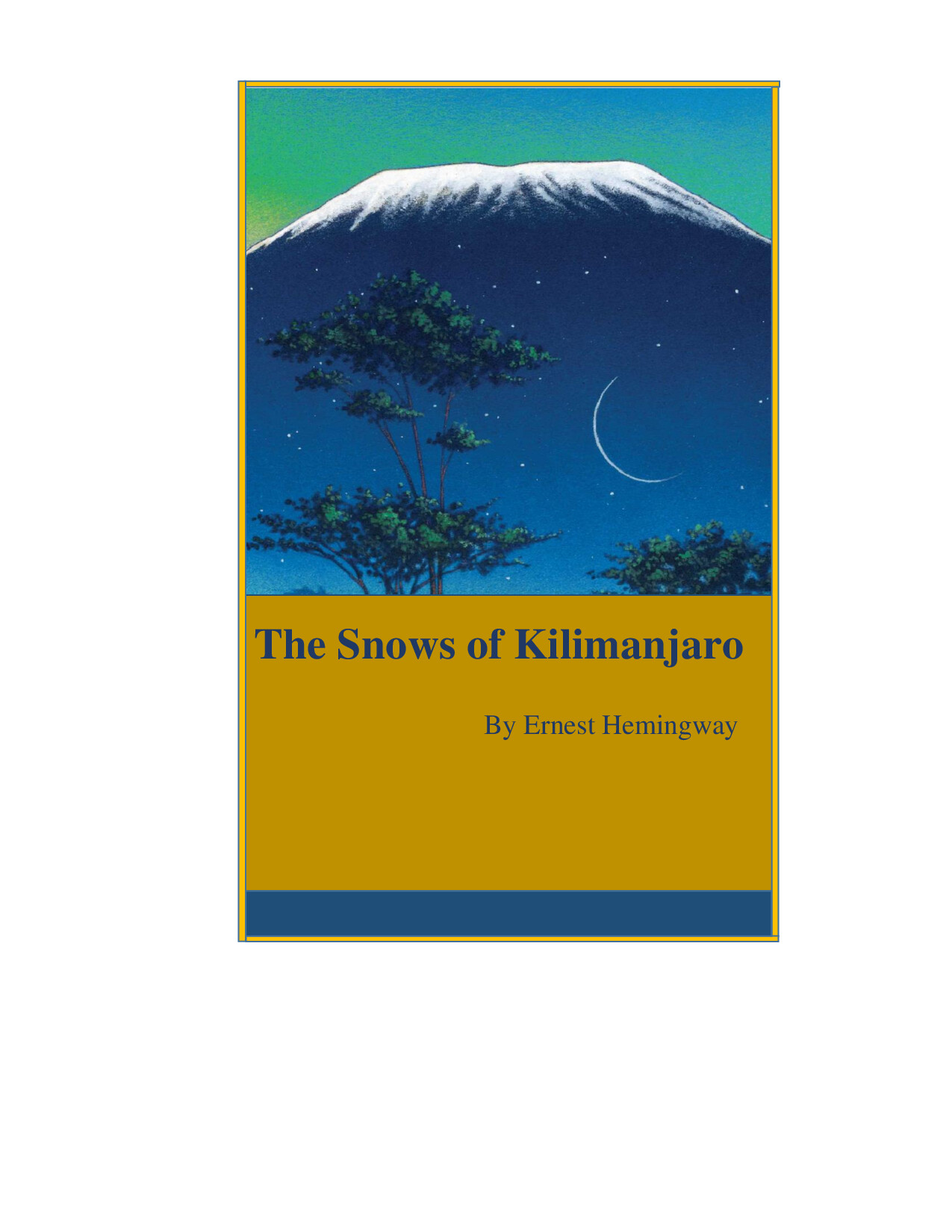THE SNOWS OF KILIMANJARO BY ERNEST HEMINGWAY BOOK PDF