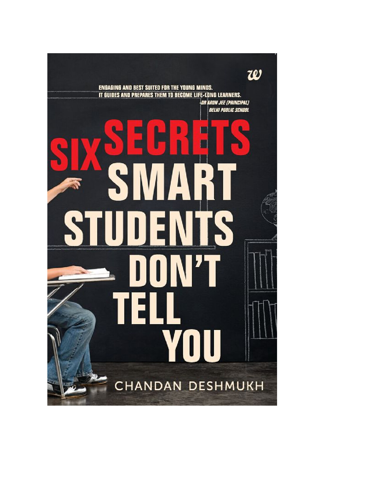 6 SECRETS SMART STUDENTS DONT TELL YOU   CHANDAN DESHMUKH