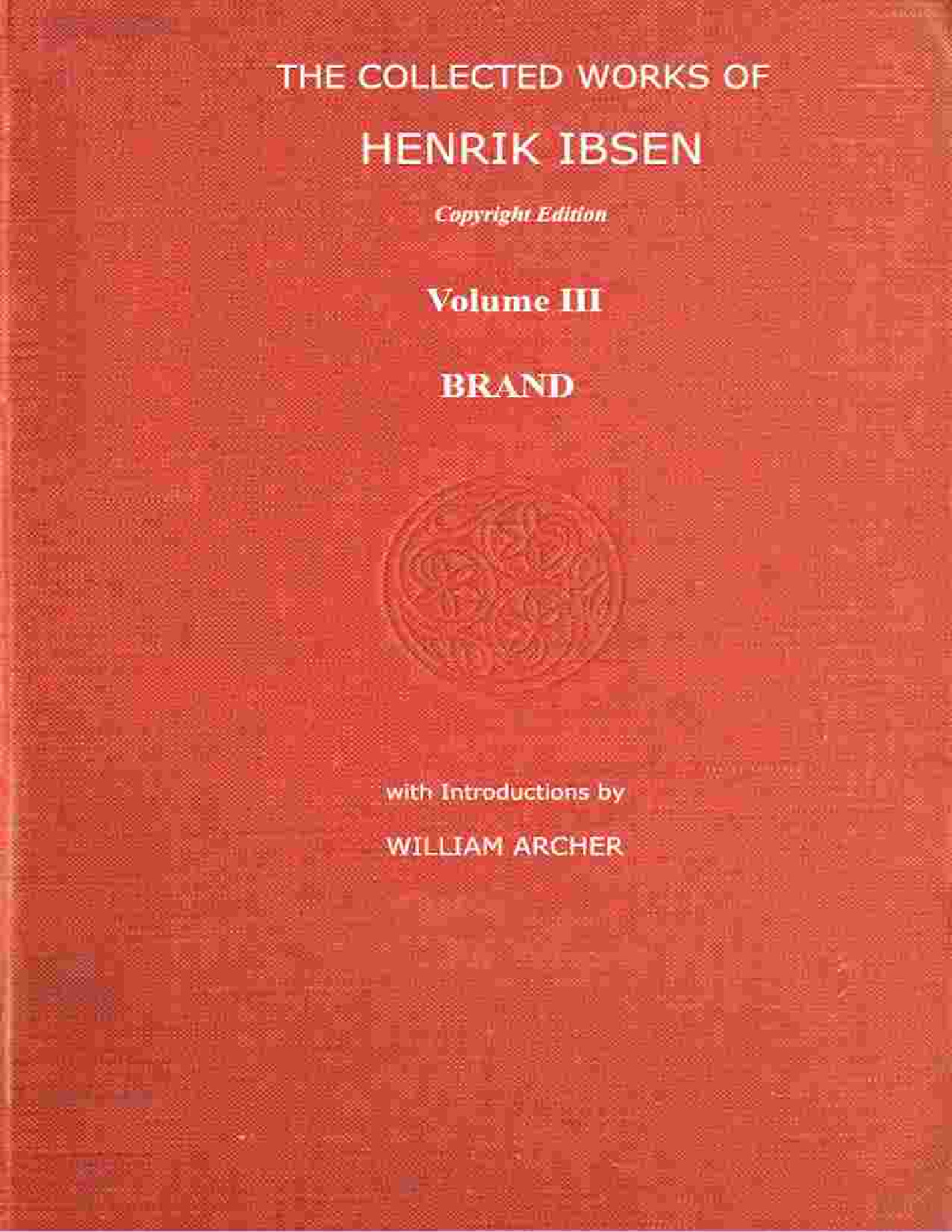THE COLLECTED WORKS OF HENRIK I   HENRIK IBSEN