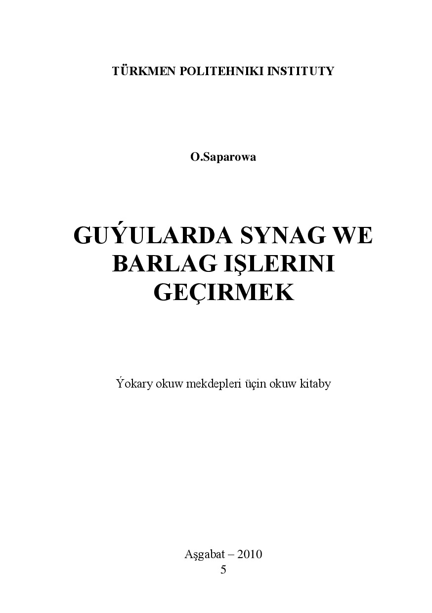 GUÝULARDA SYNAG WE BARLAG IŞLERINI GEÇIRMEK