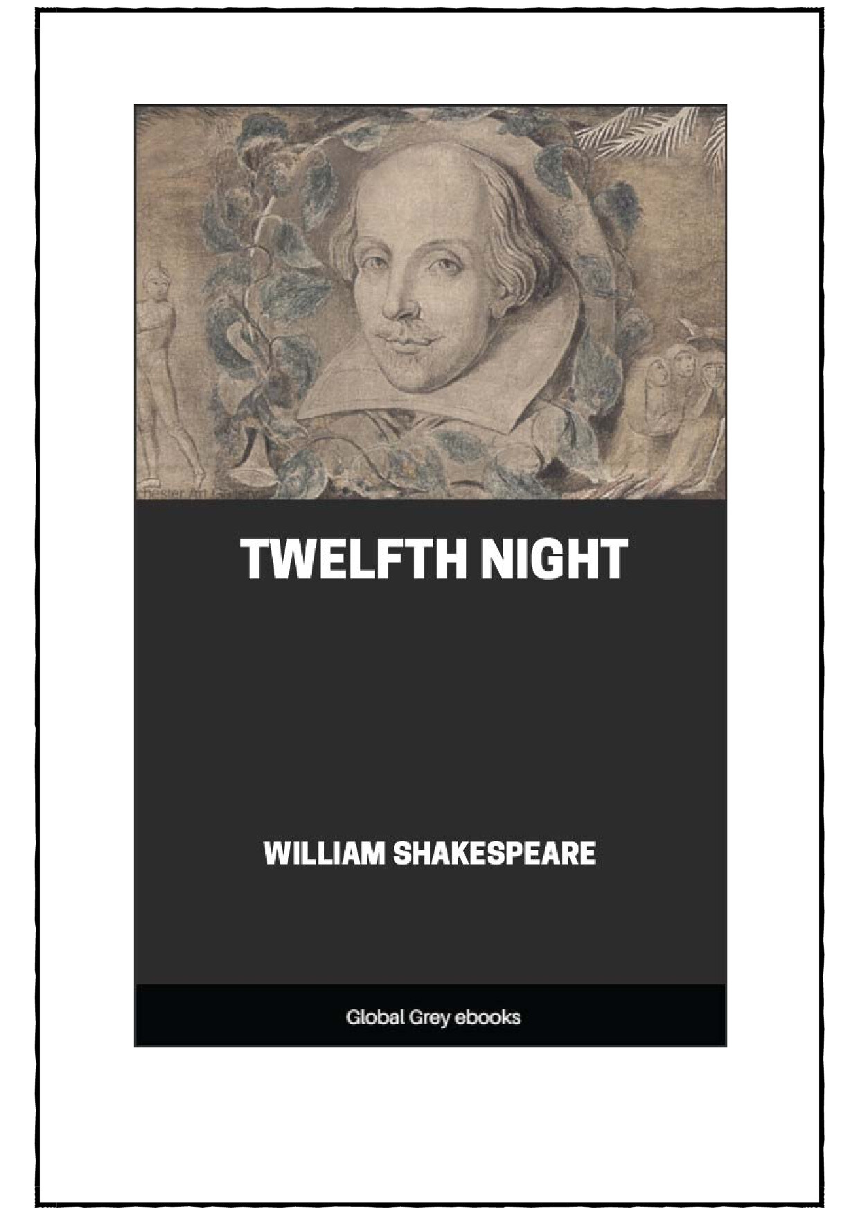 TWELFTH NIGHT  BY WILLIAM SHAKESPEARE