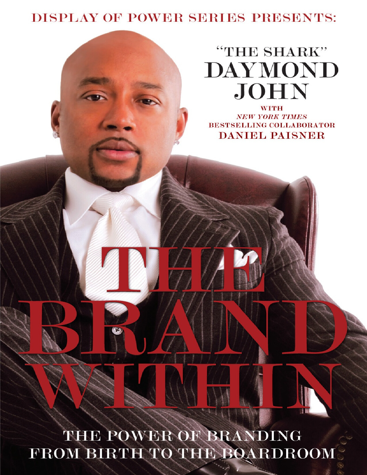 THE BRAND WITHIN   DAYMOND JOHN