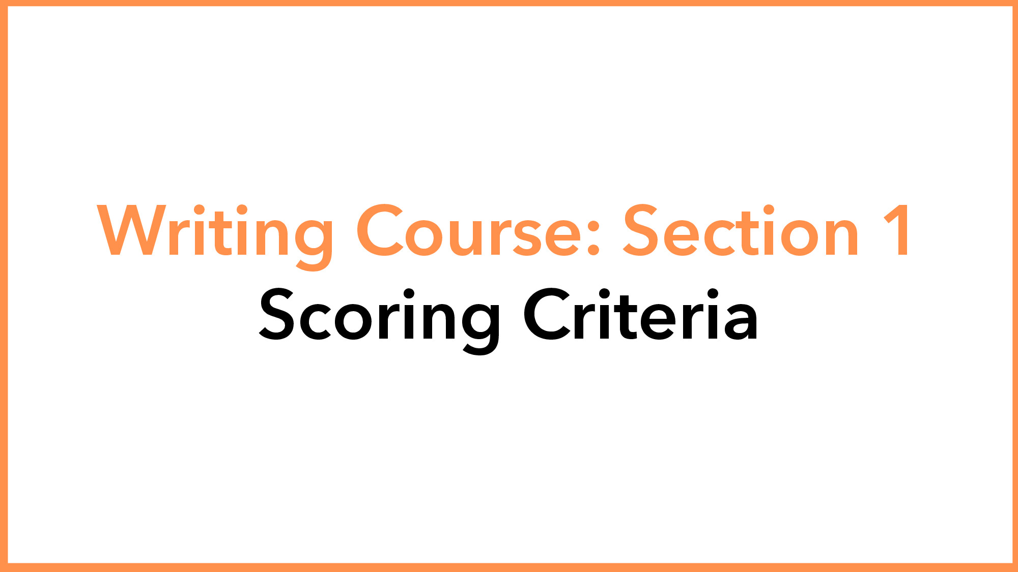 WRITING LESSON  2   SCORING CRITERIA