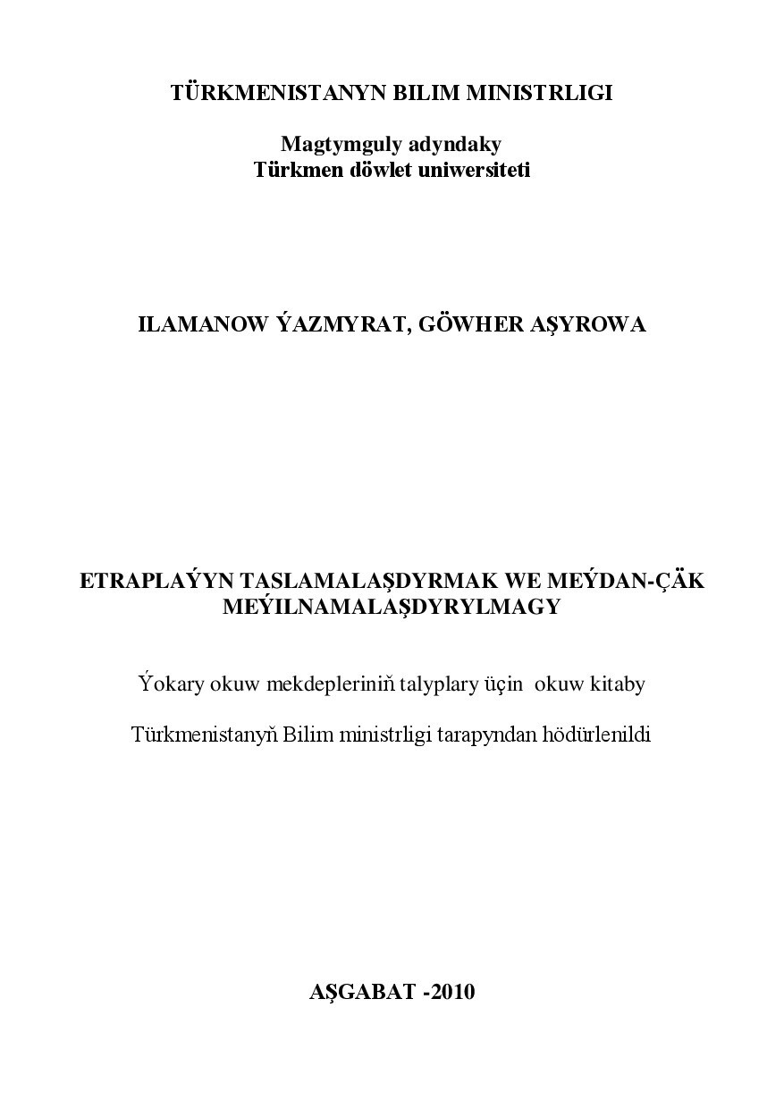 ETRAPLAÝYN TASLAMALAŞDYRMAK WE MEÝDAN ÇÄK MEÝIINAMALAŞDYRYLMAGY