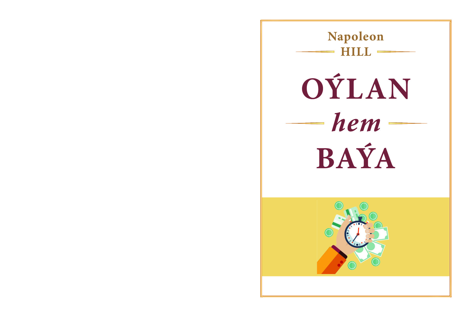 OÝLAN HEM BAÝA N.HILL