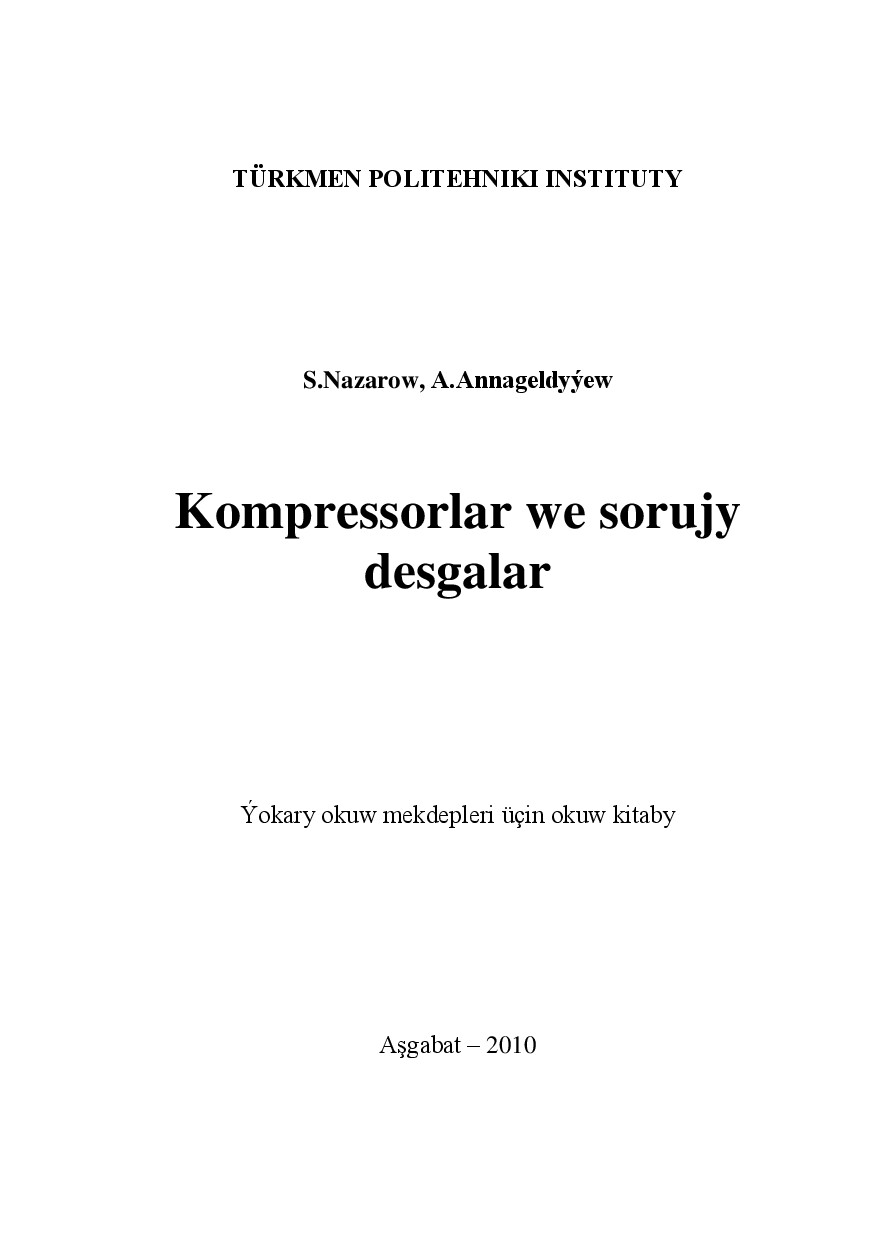 KOMPRESSORLAR WE SORUJY DESGALAR