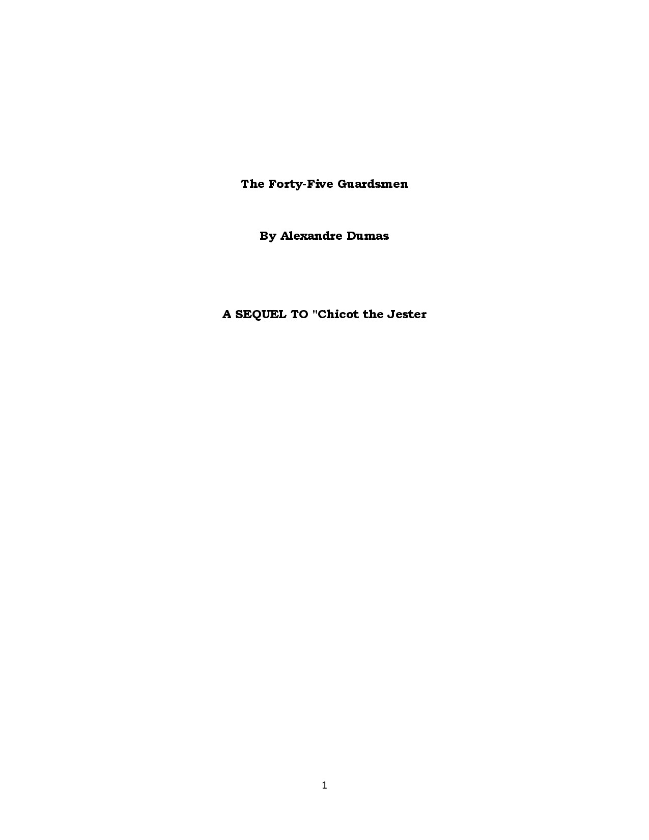 THE FORTY FIVE GUARDSMEN