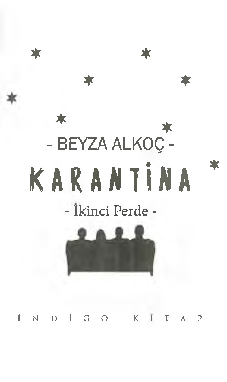 BEYZA ALKOÇ KARANTINA 2.PERDE