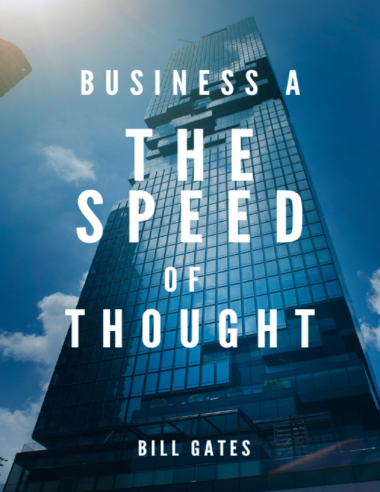 BUSINESS AT THE SPEED OF THOUGH BILL GATES