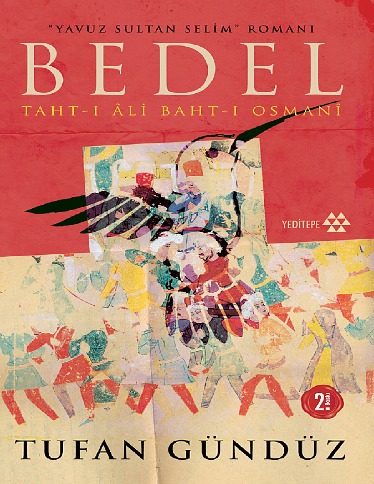 TUFAN GÜNDÜZ  BEDEL