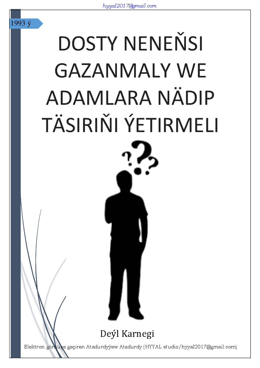DOSTY NENEŇSI GAZANMALY WE ADAMLARA NÄDIP TÄSIRIŇI ÝETIRMELI
