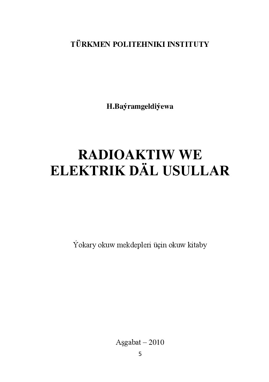 RADIOAKTIW WE ELEKTRIK DÄL USULLAR