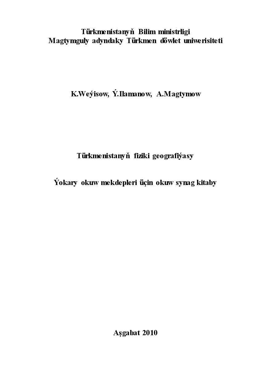 TÜRKMENISTANYŇ FIZIKI GEOGRAFIÝASY