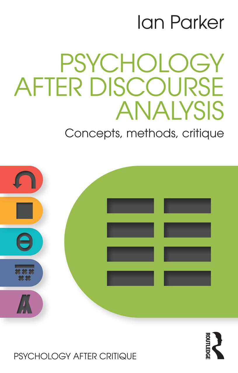 IAN PARKER PSYCHOLOGY AFTER DISCOURSE ANALYSIS