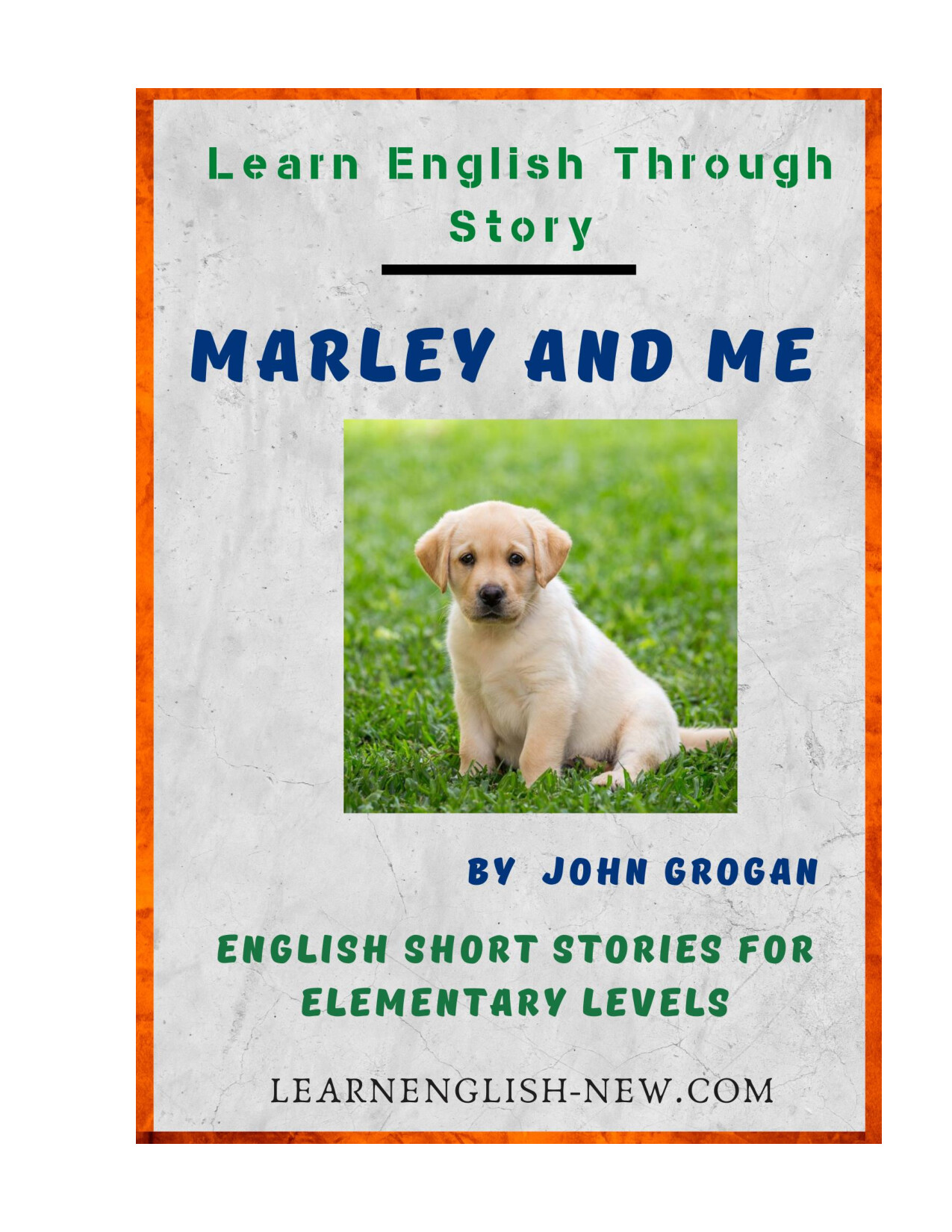 MARLEY AND ME BY JOHN GROGAN BOOK PDF HTTPSLEARNENGLISH NEW.COM
