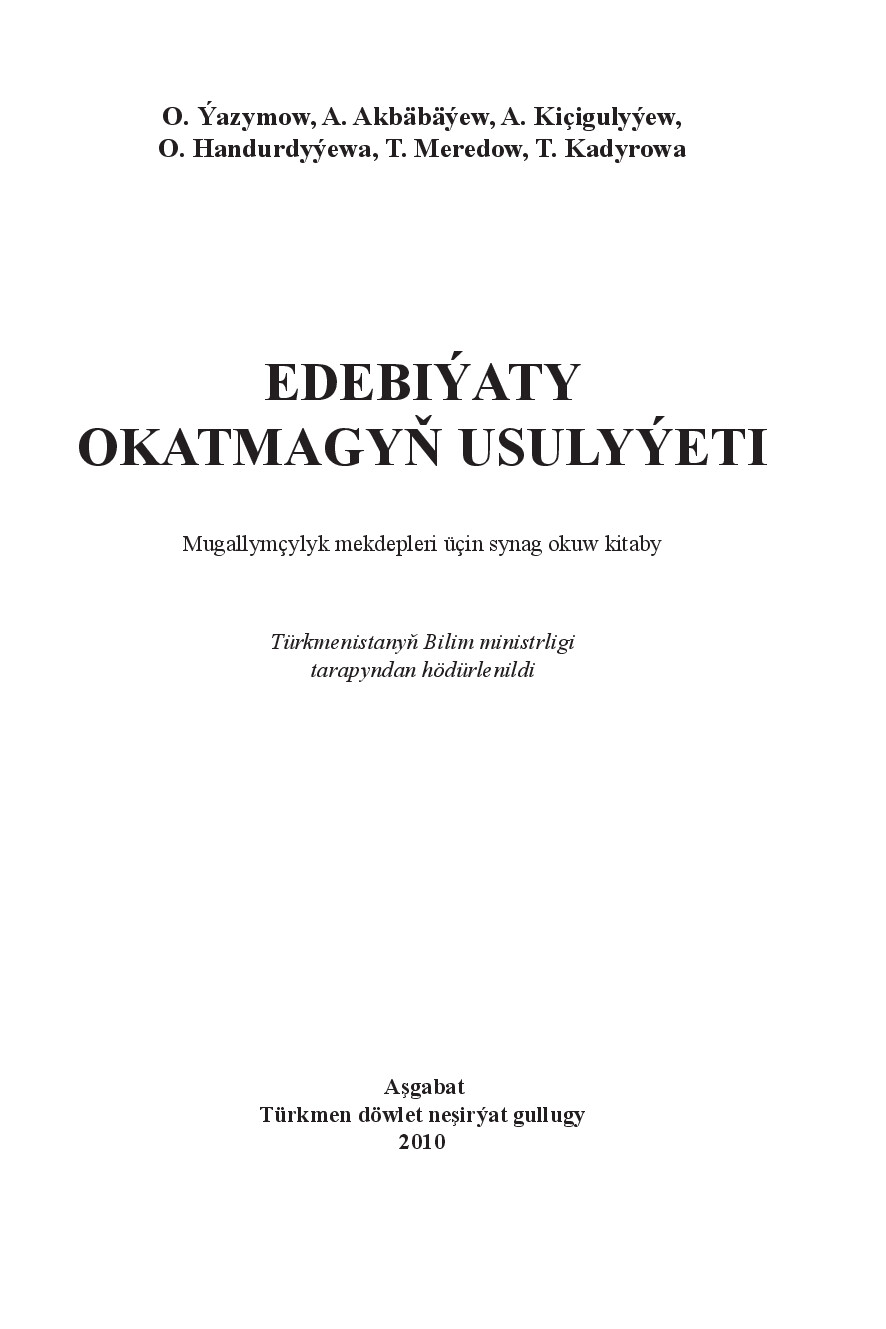 EDEBIÝATY OKATMAGYŇ USULYÝETI