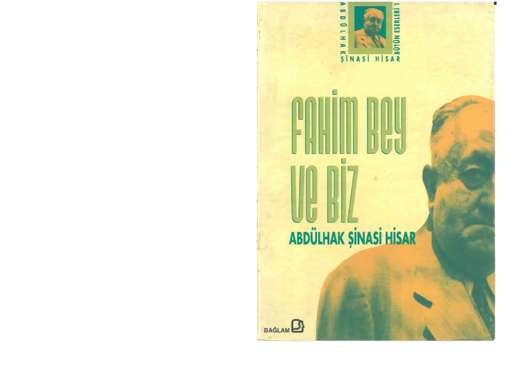 FAHIM BEY VE BIZ   ABDÜLHAK ŞINASI HISAR