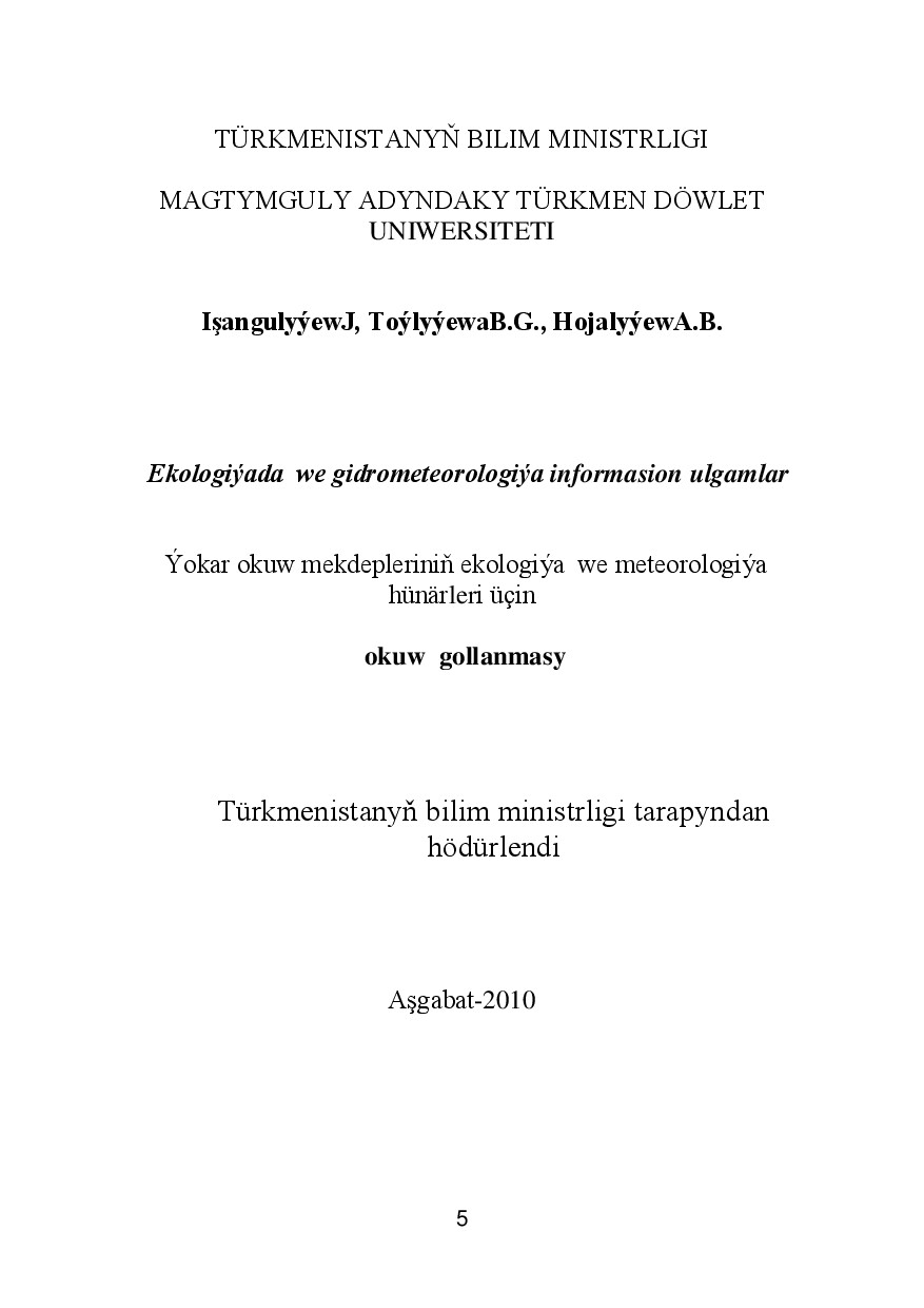 EKOLOGIÝADA WE GIDROMETEOROLOGIÝA INFORMASION ULGAMLAR