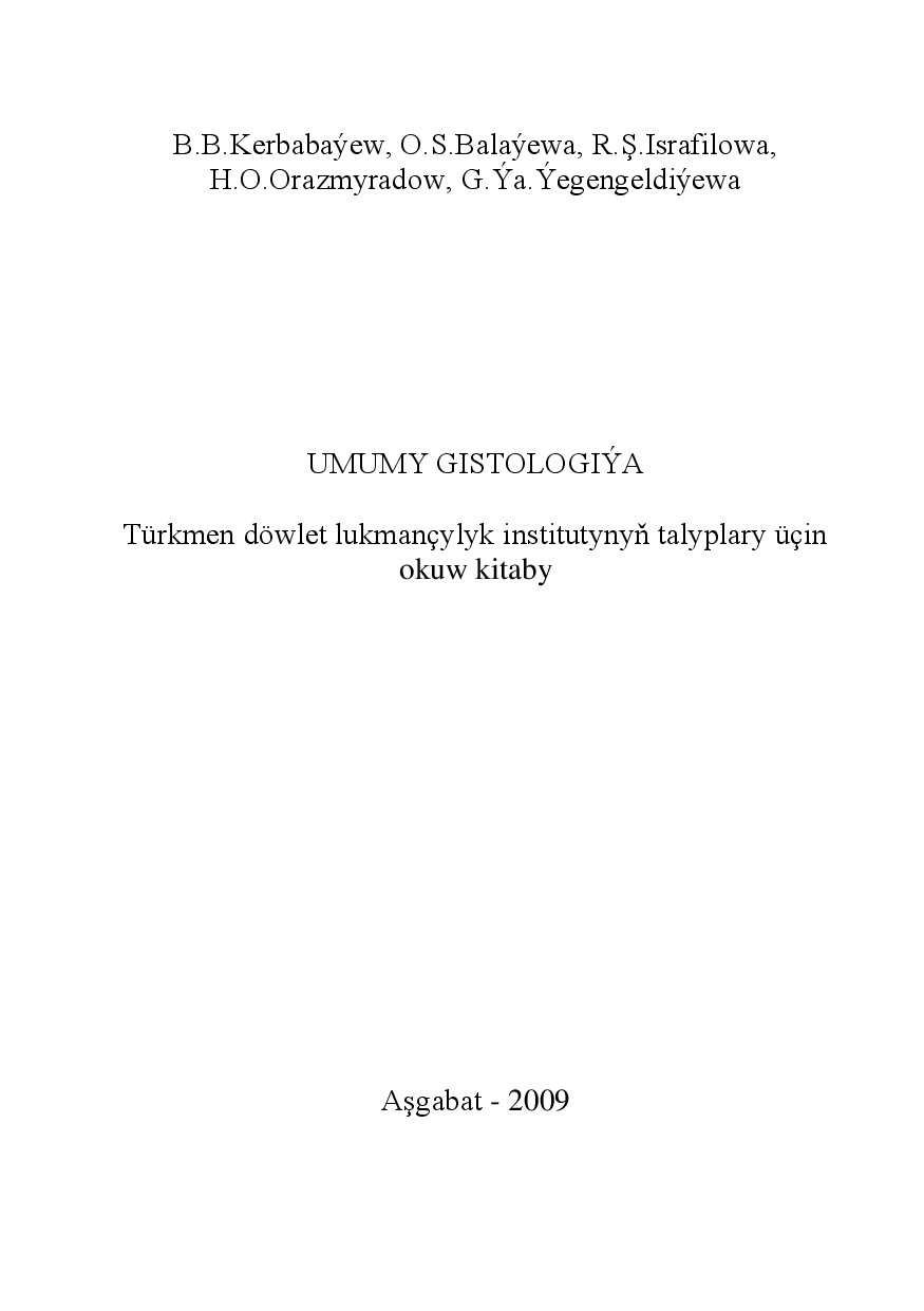KERBABAÝEW B UMUMY GISTOLOGIÝA 2009