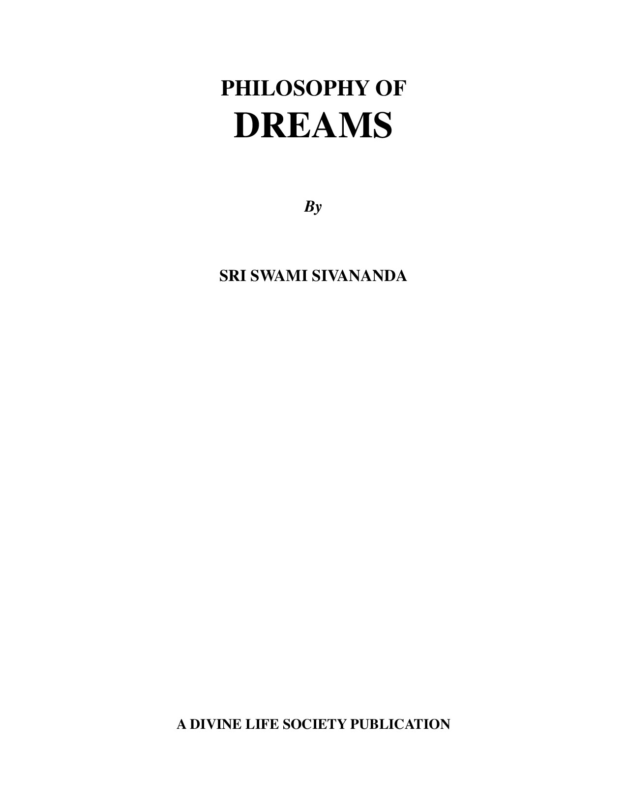 PHILOSOPHY OF DREAMS