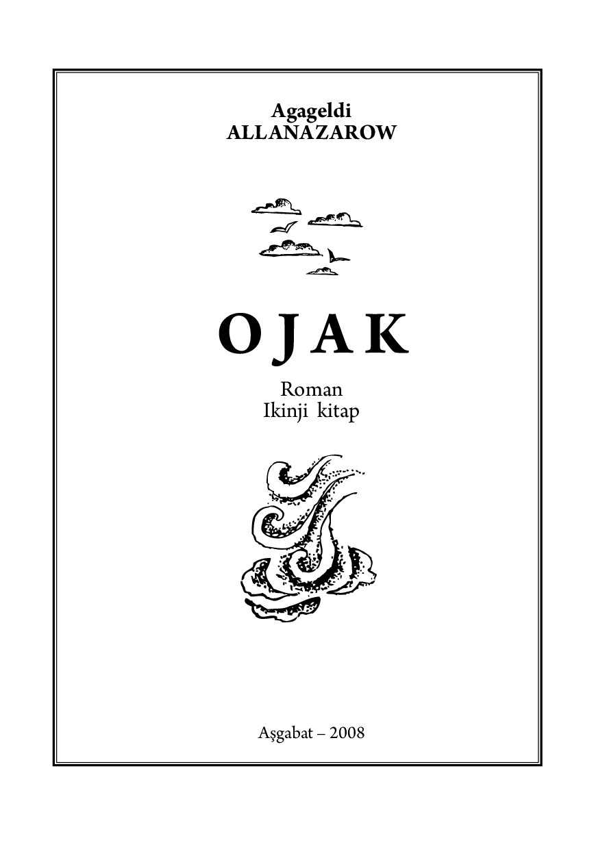 AGAGELDI ALLANAZAROV OJAK II KITAP