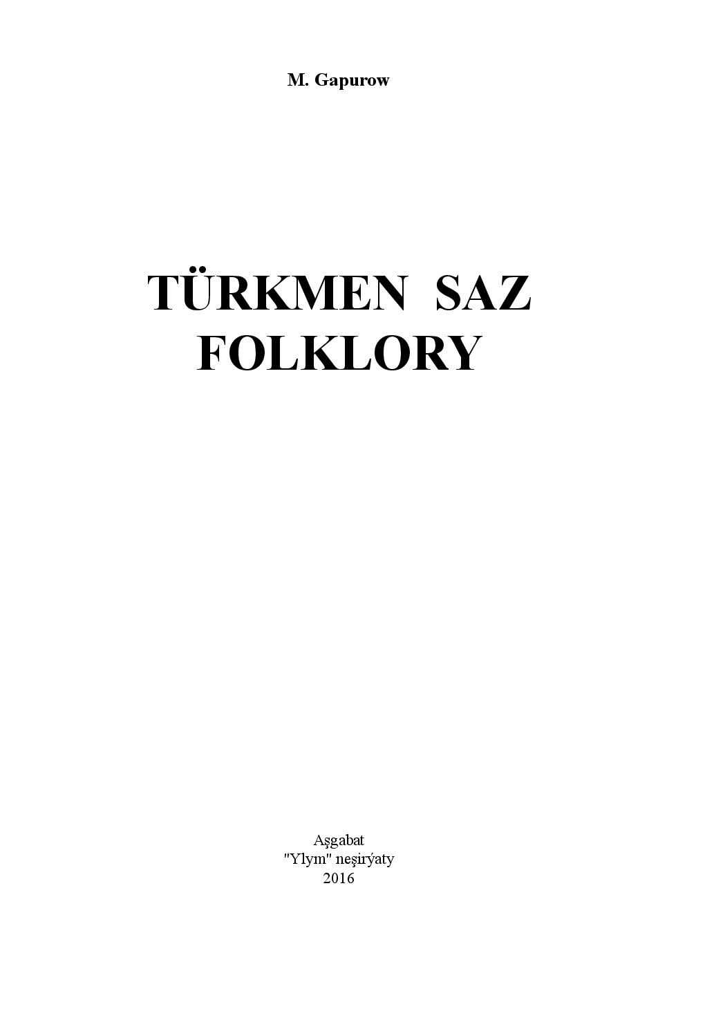 TÜRKMEN SAZ FOLKLORY