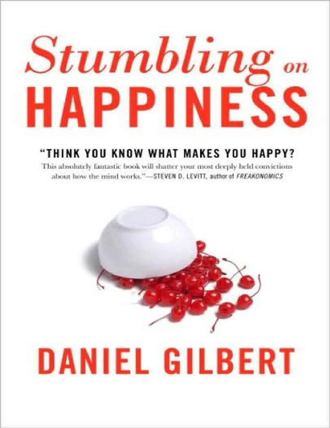STUMBLING ON HAPPINESS  237