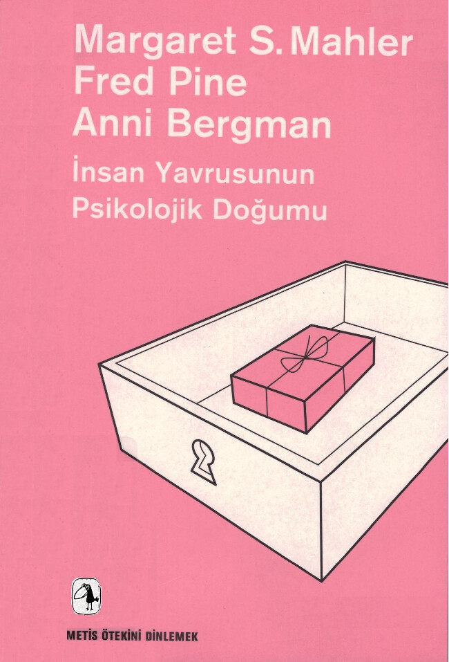 İNSAN YAVRUSUNUN PSIKOLOJIK DOĞUMU