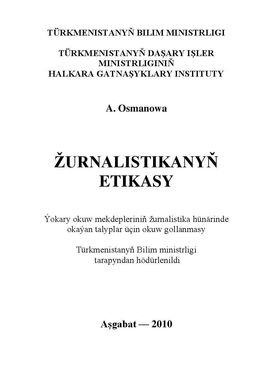 ŽURNALISTIKANYŇ ETIKASY