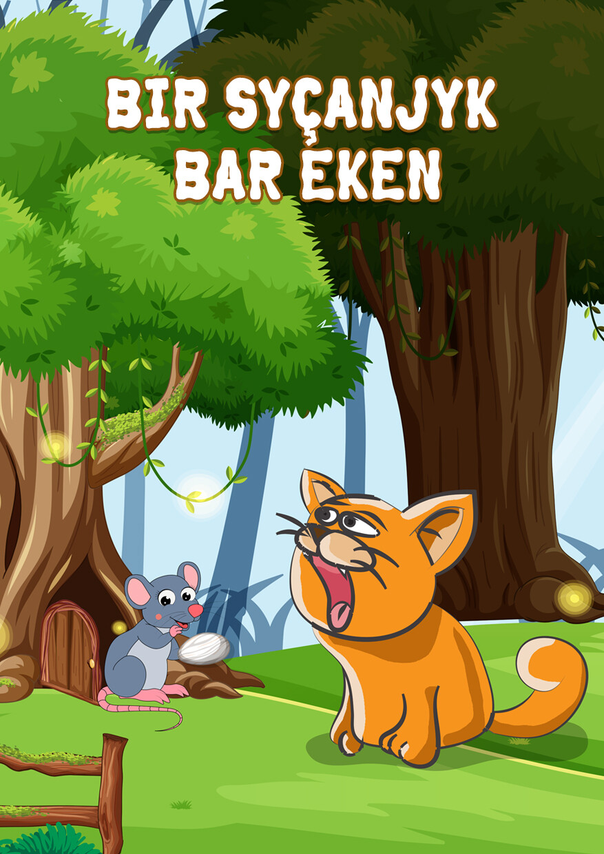 BIR SYÇANJYK BAR EKEN   ÇAGALAR