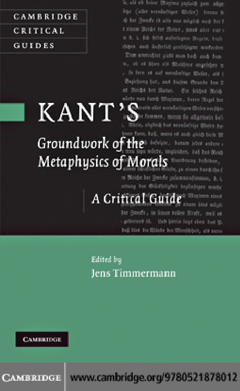 KANT GROUNDWORK OF THE METAPHYSICS