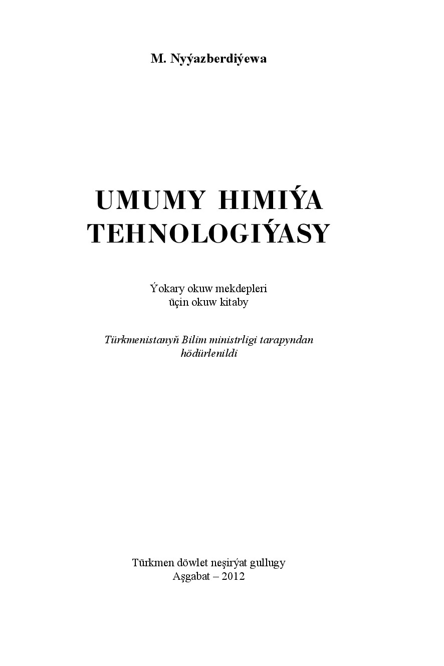 UMUMY HIMIÝA TEHNOLOGIÝASY