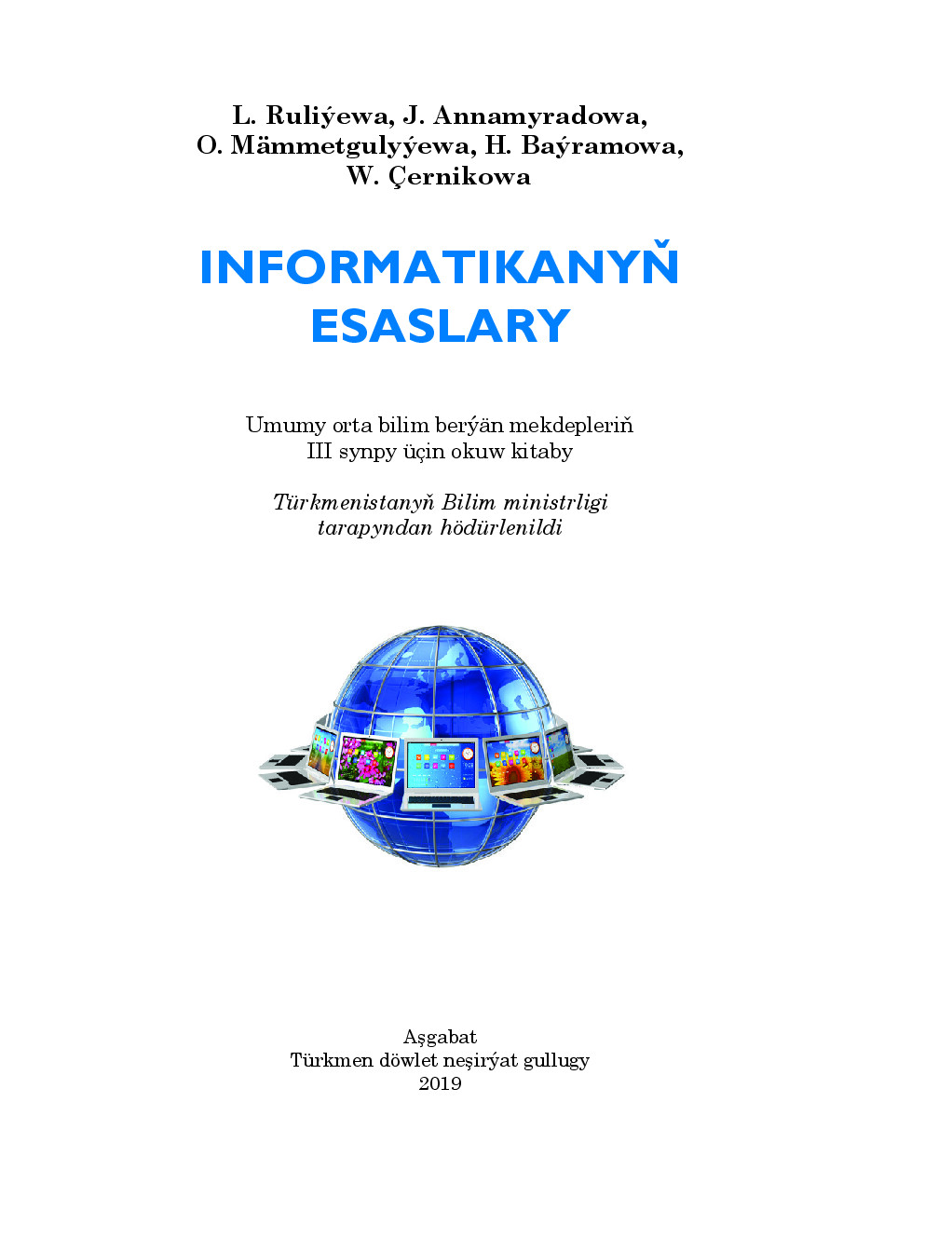 INFORMATIKANYN ESASLARY 3  TM