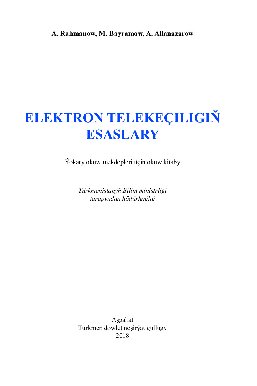 ELEKTRON TELEKEÇILIGIŇ ESASLARY