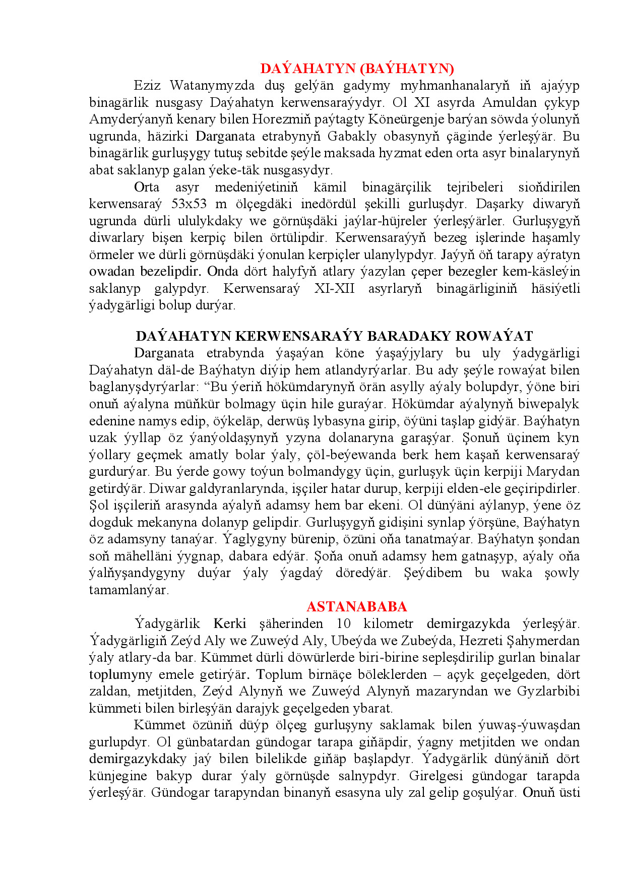 BEÝIK ÝÜPEK ÝOLY. ROWAÝATLAR, MAGLUMAT