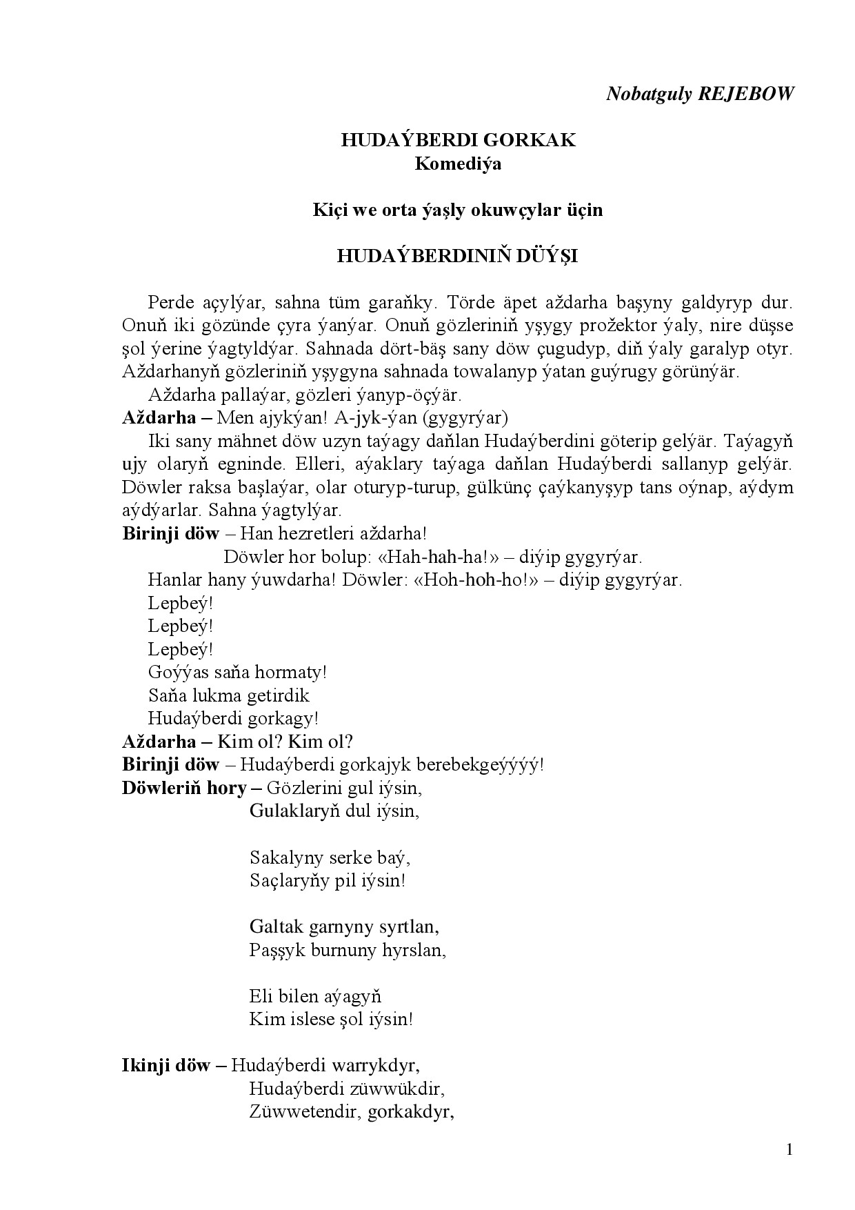 HUDAÝBERDI GORKAK(KOMEDIÝA)