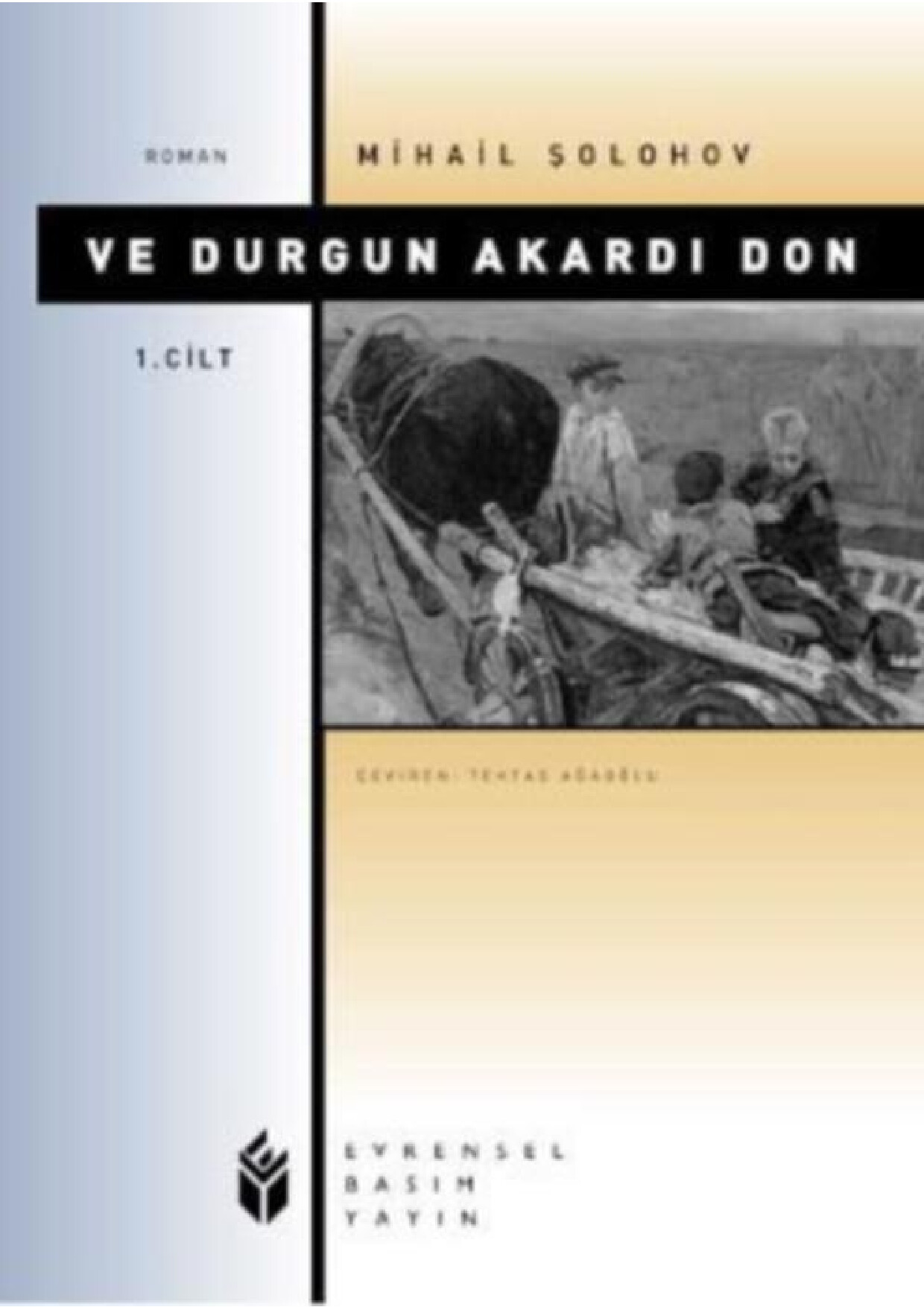 MIHAIL SOLOHOV   VE DURGUN AKARDI DON I
