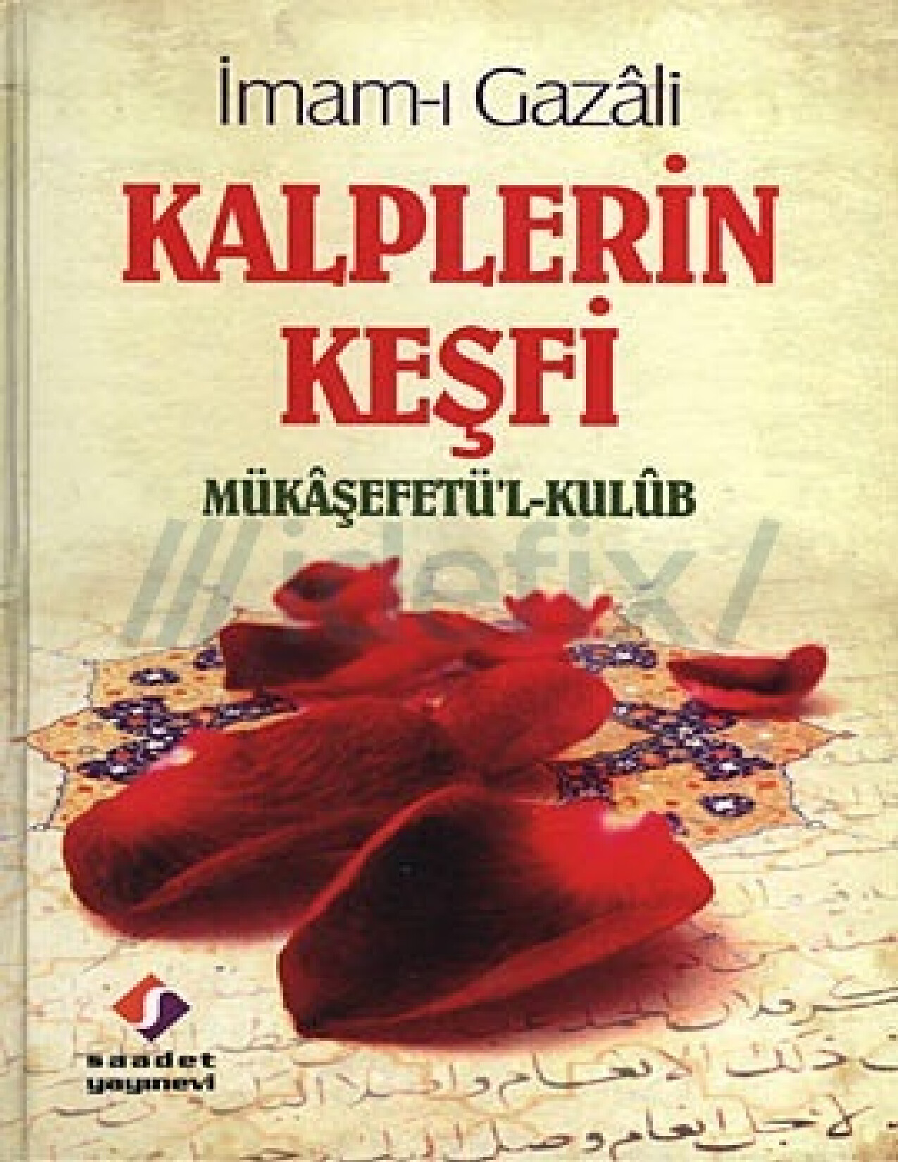 IMAM GAZALI   KALPLERIN KEŞFI